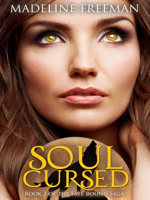 Title details for Soul Cursed by Madeline Freeman - Available